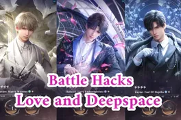 Battle Hacks for Love and Deepspace: Get Stronger Fast