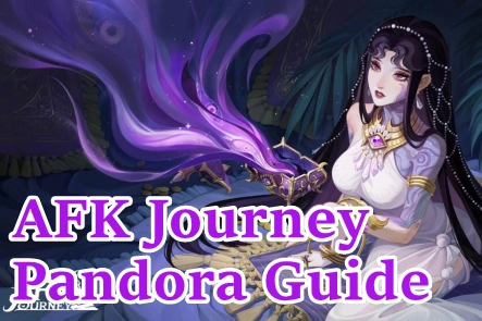 AFK Journey Pandora Guide: Skills, Playstyle, Teams and PVP