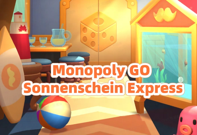 Monopoly GO Sonnenschein Express Guide