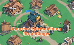 Ultimate Kingshot Spielanleitung für Anfänger
