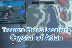 All Treasure Chests Locations in Valley Ruins in Crystal of Atlan