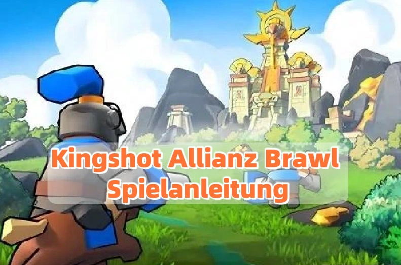 Kingshot Allianz Brawl Guide