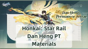 Dan Heng • Permansor Terrae Ascension, Light Cone Signature & Material Jejak | Honkai: Star Rail