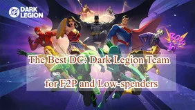 The Best DC: Dark Legion Team for F2P/Low-spenders