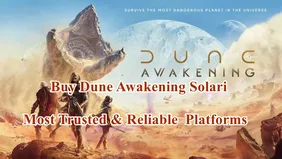 The Most Trusted & Reliable  Platforms To Buy Dune Awakening Solari