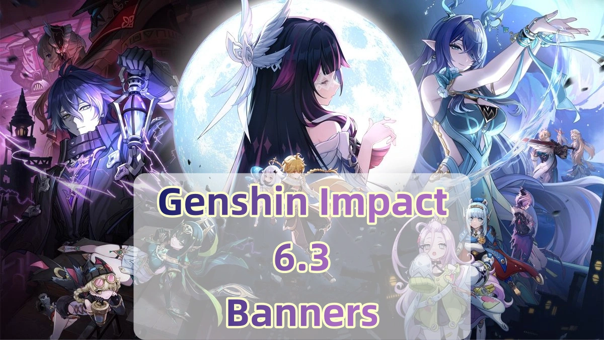 Genshin 6.3 Banners Leaked! Columbina Release!
