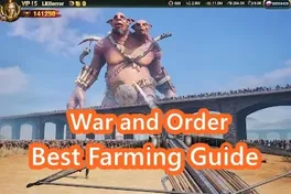 War and Order Farming Guide - Your Best Farming Setup