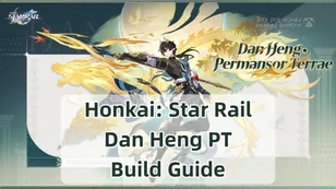 Dan Heng • Permansor Terrae Binaan, Kon Light & Pasukan | Honkai: Star Rail