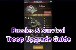 Puzzles & Survival Troop Upgrade Guide | Fast Progress Tips
