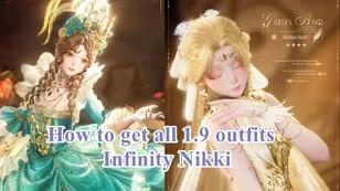 How to get all 1.9 outfits in Infinity Nikki