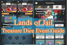 Lands of Jail Treasure Dice Event Guide - Tips, Rewards & Strategy