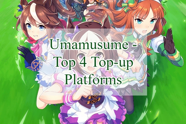 Top 4 Trusted Platforms for Umamusume: Pretty Derby Carats Purchase