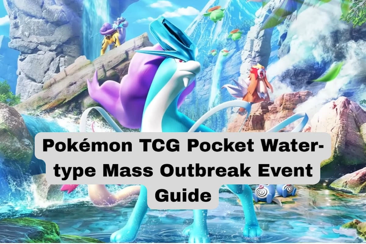 Pokémon TCG Pocket Water-type Mass Outbreak Event Guide