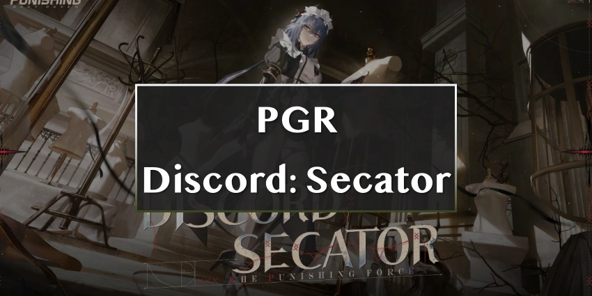 Punishing Gray Raven Discord: Secator Complete Build and Team Guide