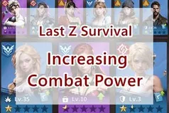 Руководство по увеличению боевой мощи в Last Z Survival Shooter
