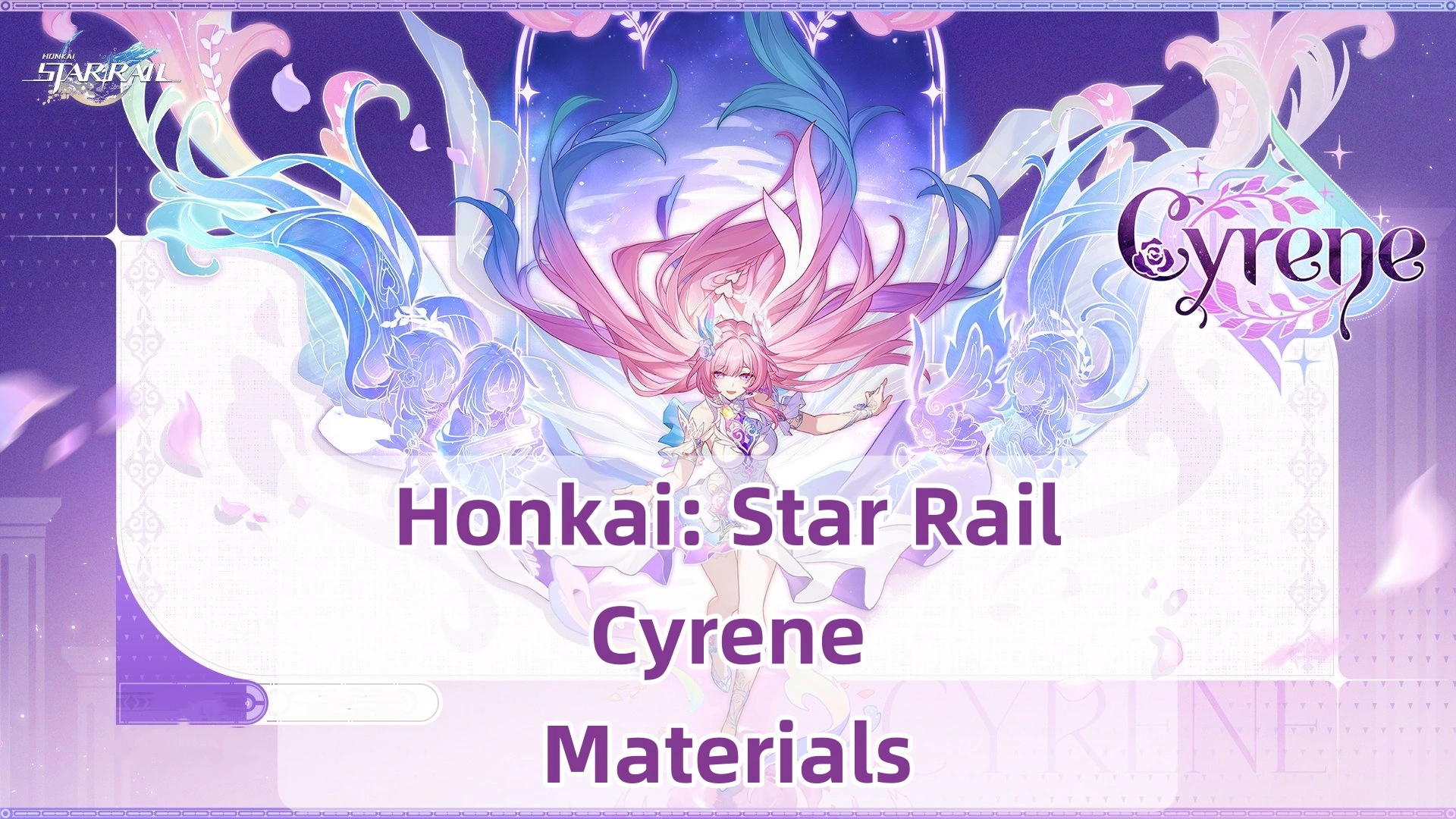 Cyrene Ascension, Signature Light Cone & Trace Materials | Honkai: Star Rail