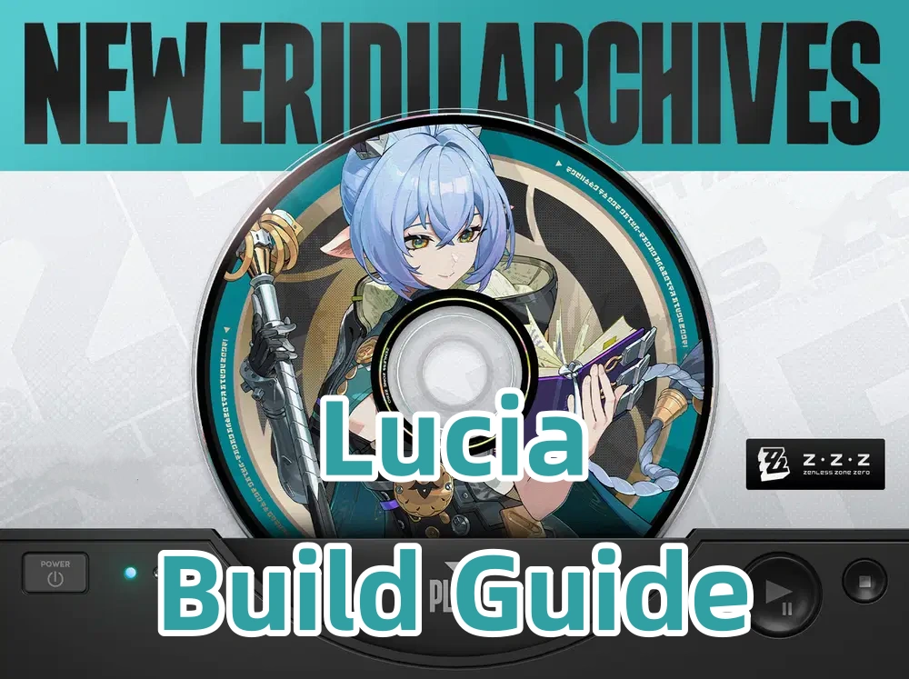 Lucia Build Guide: W-Engine, Drive Discs & Teams | Zenless Zone Zero