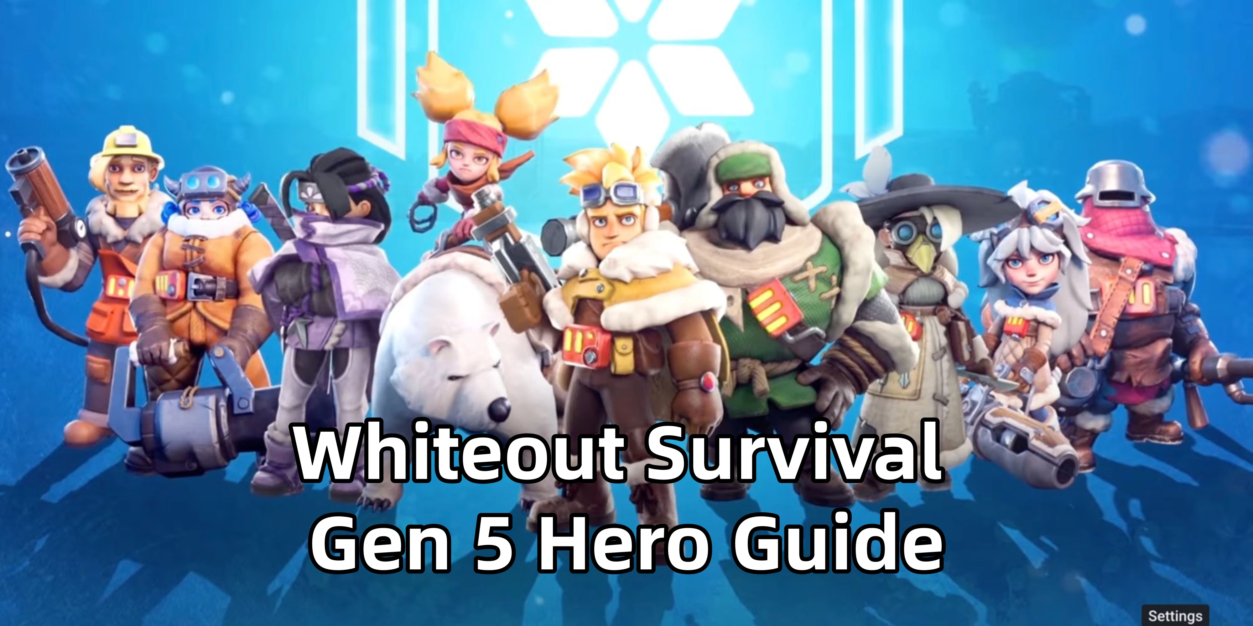 Whiteout Survival 5th Generation Hero(Gen 5) Guide – Who Should You Pick?