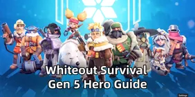 Whiteout Survival Helden Bauleitfaden: Generation 5