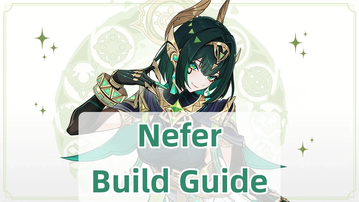 Genshin Impact Nefer Builds, Weapons & Team Comps!