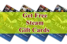 How to Get Free Steam Gift Cards: Legit Ways That Work