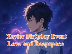 Love and Deepspace Xavier Birthday Event 2025
