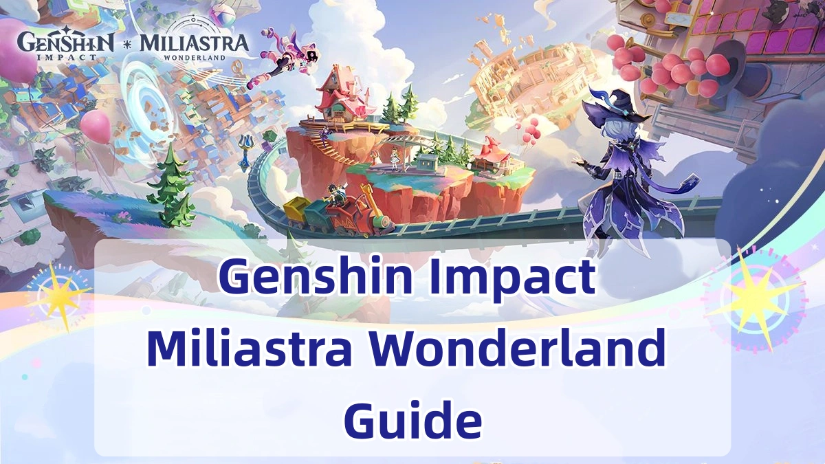 Genshin Impact Miliastra Wonderland UGC Guide
