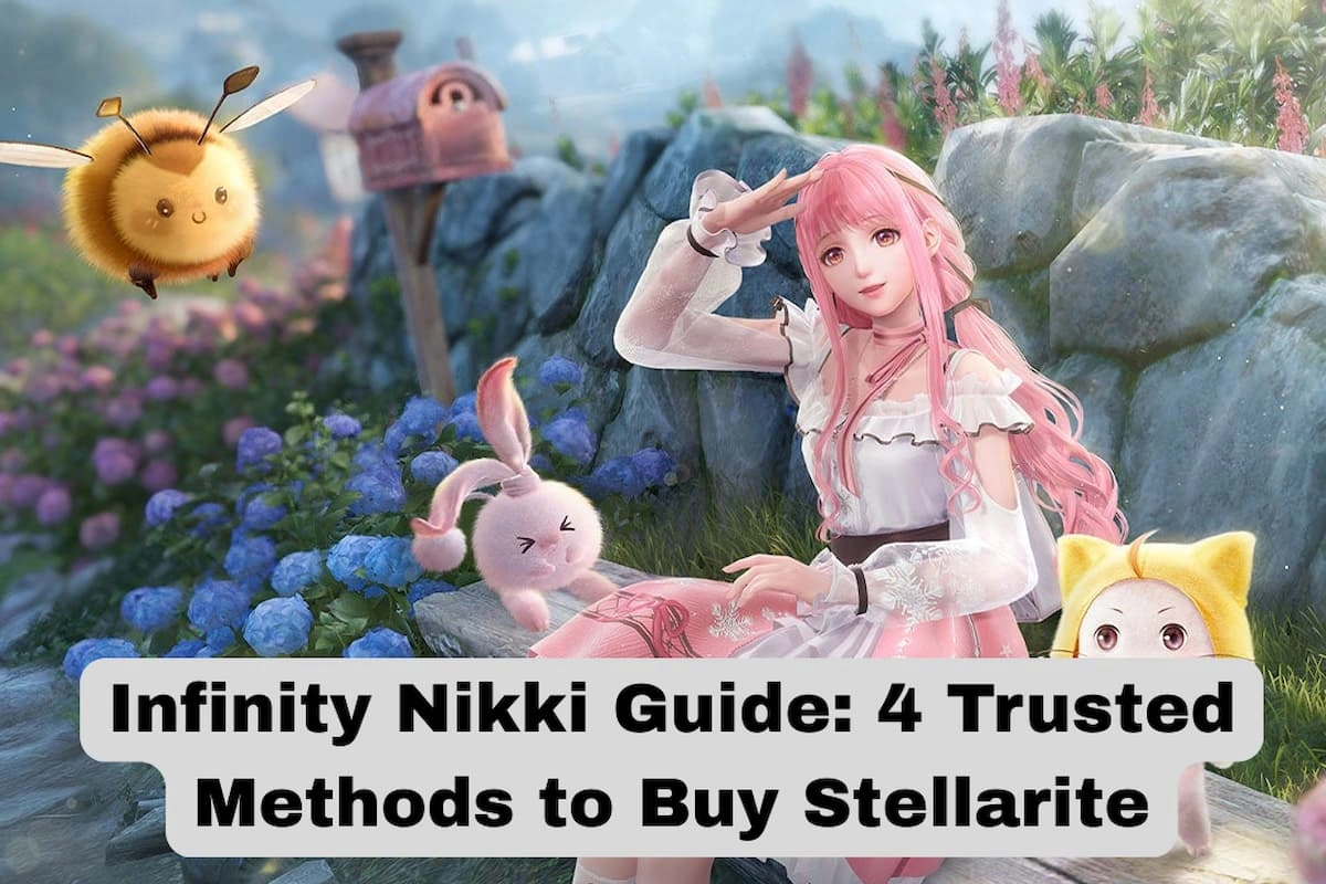 Infinity Nikki Guide: 4 Trusted Methods to Buy Stellarite