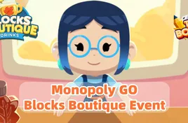 Monopoly GO! Blöcke Boutique Getränke Event Anleitung