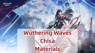 Material Ascension Chisa, Senjata Signature & Material Forte | Wuthering Waves