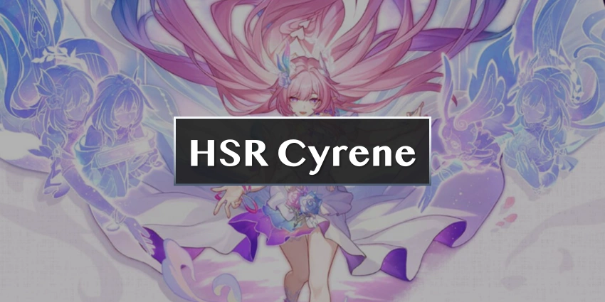 HSR Cyrene Guide : Kit, Build et team | Honkai 3.7