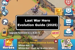 Guide d'évolution du dernier héros de guerre (2025) | Meilleurs chemins d'amélioration et stratégies de montée en niveau