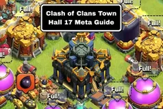 Guide de la méta de l'Hôtel de Ville 17 dans Clash of Clans — meilleures stratégies d'attaque, configurations d'équipement des héros et dispositions défensives