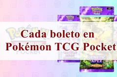 ¿Para qué sirve cada boleto en Pokémon TCG Pocket?