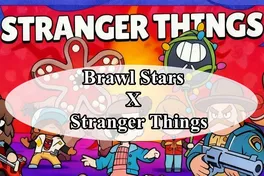 Brawl Stars x Stranger Things guida alla collaborazione