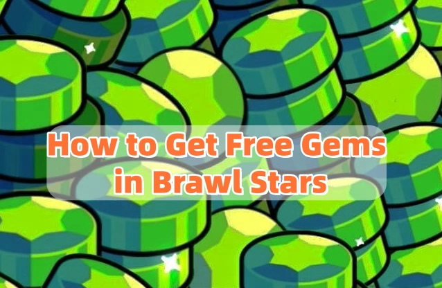 How to Get Free Gems in Brawl Stars