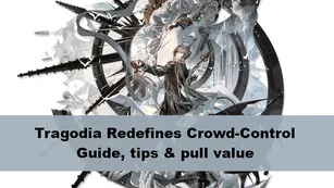 Tragodia’s Debut Redefines Crowd Control: Skills, Talents, and Pull Value | Arknights