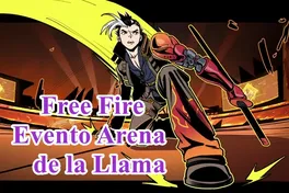 Free Fire : Evento Arena de la Llama calienta el campo de batalla