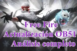 Actualización OB51 de Free Fire: Desglose completo de las nuevas funciones y cambios.