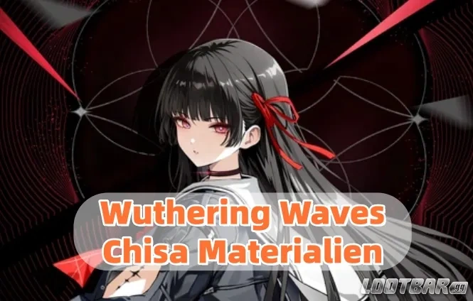 Wuthering Waves chisa materialien