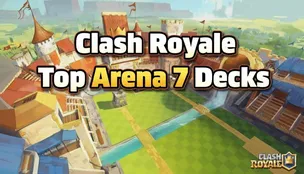 Советы и рекомендации по колодам для Арены 7 в Clash Royale