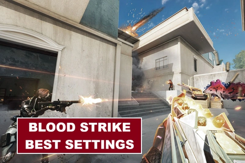 Blood Strike Settings & Loadout Guide - Best Configurations for Every Player