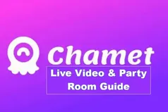 Chamet Live Video und Partyraum Profi Guide