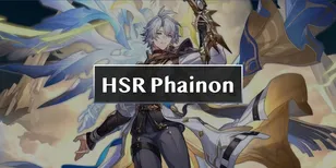 HSR Phainon Guide : Kit, Build et team | Honkai 3.8
