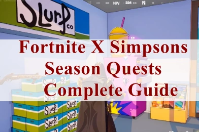How To Finish All Fortnite Simpsons Season Quests – Complete Guide