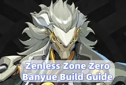 Zenless Zone Zero Banyue Builds, Teams und Mehr!