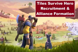 Tiles Survive: руководство по набору и альянсам – как нанимать героев и создавать альянсы
