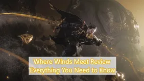 Ulasan Where Winds Meet: Semua yang Perlu Anda Ketahui