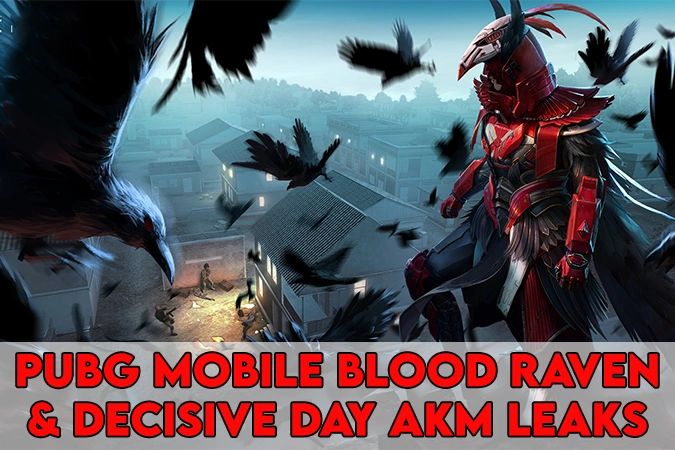 PUBG Mobile Decisive Day AKM & Blood Raven X-Suit Leaks! Are They Really Returning?