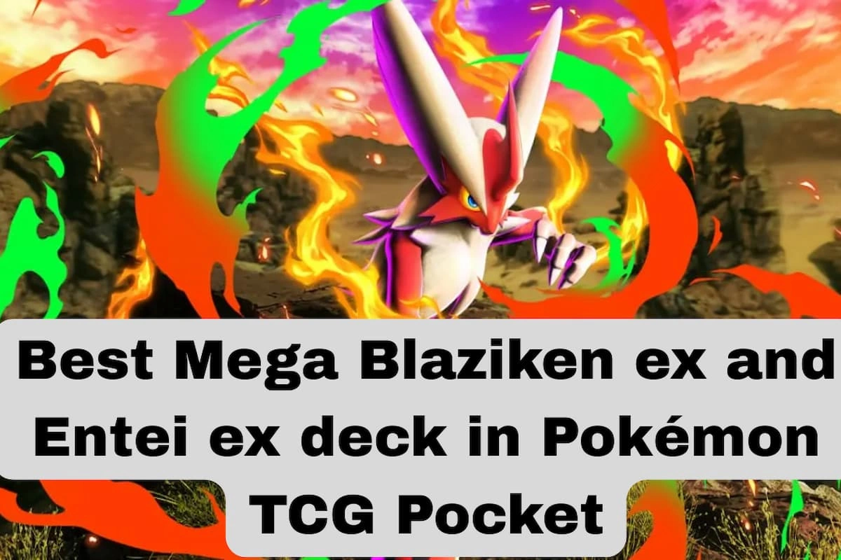 Best Mega Blaziken ex and Entei ex deck in Pokémon TCG Pocket